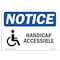 Signmission OSHA Notice Sign, 7" Height, 10" Width, Rigid Plastic, NOTICE Accessible Sign With Symbol, Landscape OS-NS-P-710-L-15199 - alternate 1